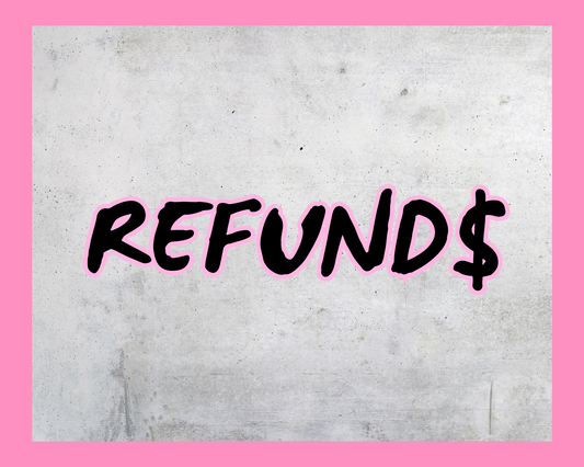 REFUND$